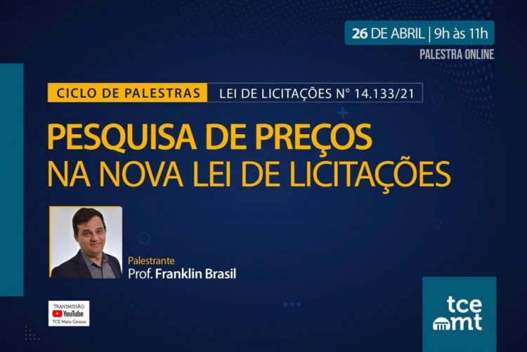 TCE-MT promove capacita&ccedil;&atilde;o sobre Pesquisa de Pre&ccedil;os na nova Lei de Licita&ccedil;&otilde;es nesta quarta-feira (26)
