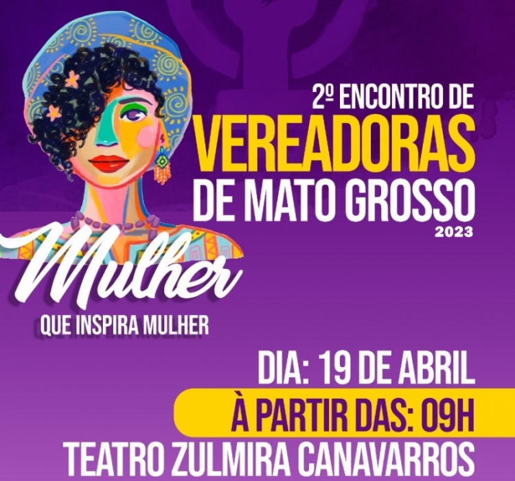 UCMMAT-Promove em abril o 2&ordm; Encontro de Vereadoras do Estado de Mato Grosso